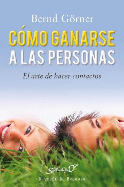 Produktbild: C&oacute;mo ganarse a las personas : el arte de hacer contactos