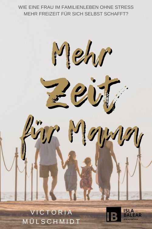 Produktbild: Mehr Zeit f&uuml;r Mama