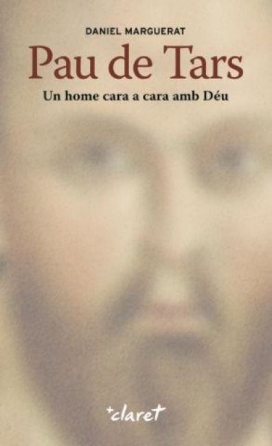 Produktbild: Pau de Tars : un home cara a cara amb D&eacute;u