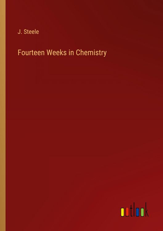 Produktbild: Fourteen Weeks in Chemistry