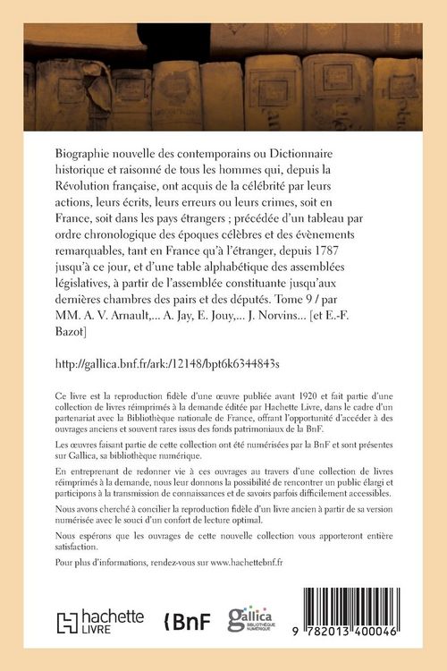 Produktbild: Biographie Nouvelle Des Contemporains Ou Dictionnaire Historique Et Raisonn&eacute;. Tome 9