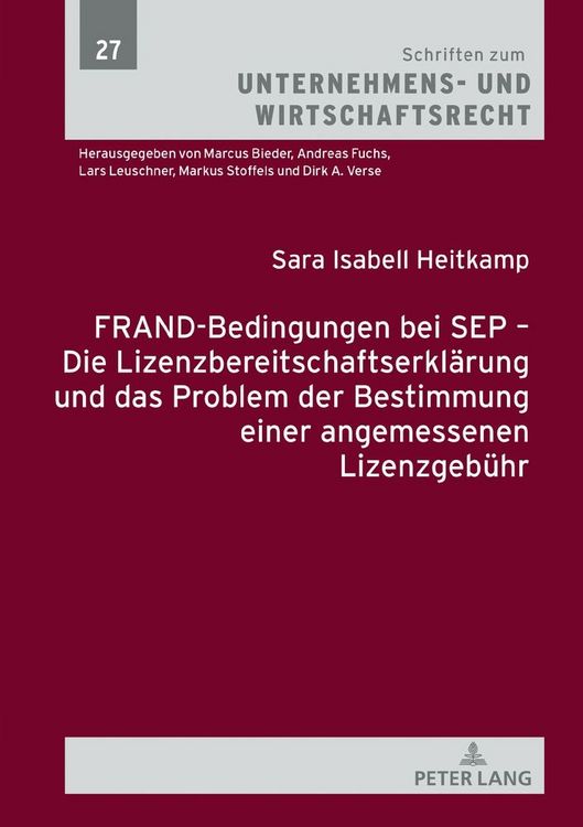 Produktbild: FRAND-Bedingungen bei SEP &ndash; Die Lizenzbereitschaftserkl&auml;rung und das Problem der Bestimmung einer angemessenen Lizenzgeb&uuml;hr