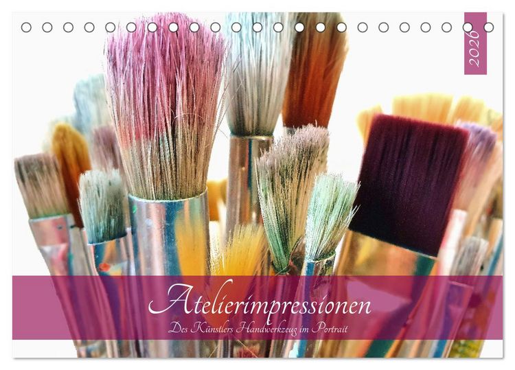 Produktbild: Atelierimpressionen - Des K&uuml;nstlers Handwerkzeug im Portrait (Tischkalender 2026 DIN A5 quer), CALVENDO Monatskalender