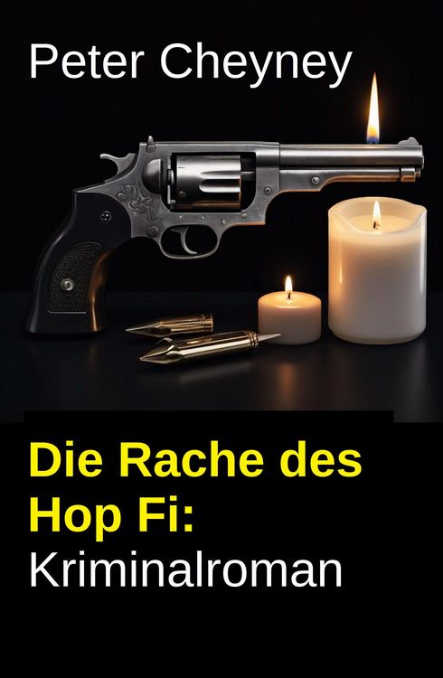 Produktbild: Die Rache des Hop Fi: Kriminalroman