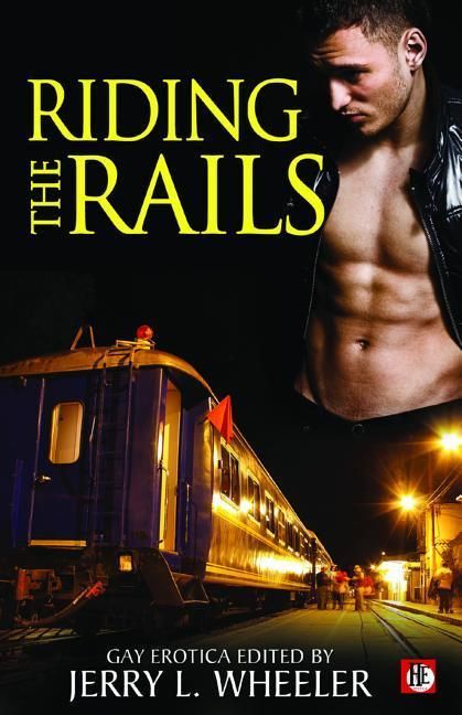 Produktbild: Riding the Rails: Locomotive Lust and Carnal Cabooses