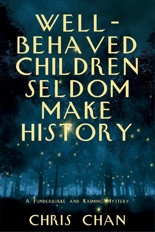 Produktbild: Well-Behaved Children Seldom Make History