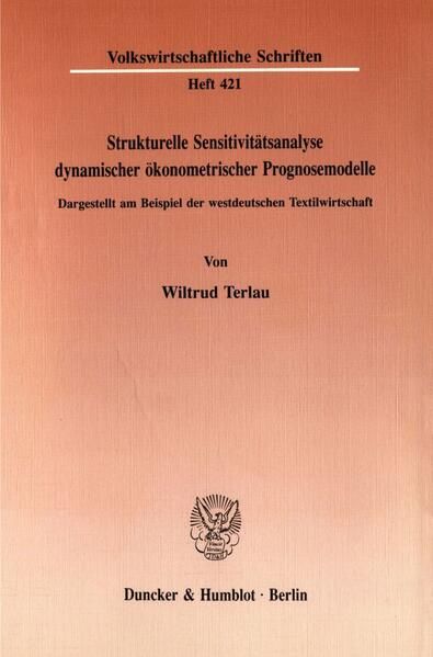 Produktbild: Strukturelle Sensitivit&auml;tsanalyse dynamischer &ouml;konometrischer Prognosemodelle.