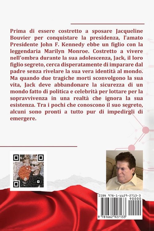 Produktbild: Il Figlio Del Presidente John F. Kennedy & Marilyn Monroe, Secondo Le Sue Parole