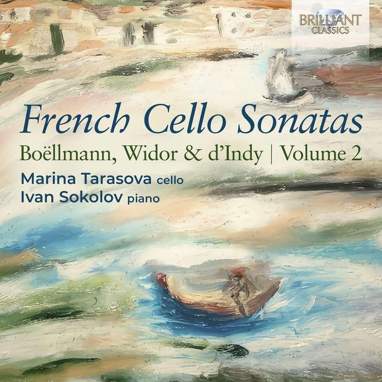 Produktbild: Boellmann,Widor &D'Indy:French Cello Sonatas Vol.2