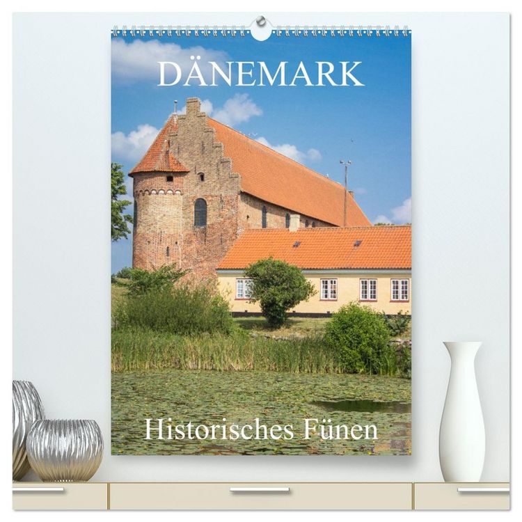 Produktbild: D&auml;nemark - Historisches F&uuml;nen (hochwertiger Premium Wandkalender 2026 DIN A2 hoch), Kunstdruck in Hochglanz