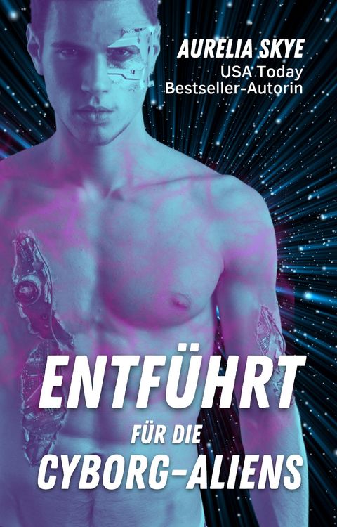 Produktbild: Entf&uuml;hrt f&uuml;r die Cyborg-Aliens
