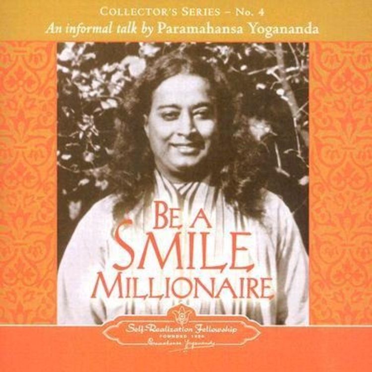Bild vom Artikel Be a Smile Millionaire: Collector's Series No. 4. an Informal Talk by Paramahansa Yogananda. vom Autor Paramahansa Yogananda
