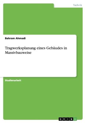 Produktbild: Tragwerksplanung eines Geb&auml;udes in Massivbauweise