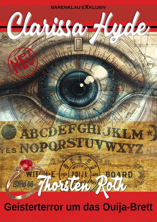Produktbild: Clarissa Hyde: Band 88 - Geisterterror um das Ouija-Brett