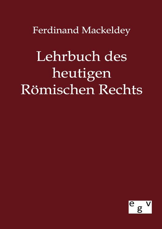 Produktbild: Lehrbuch des heutigen R&ouml;mischen Rechts