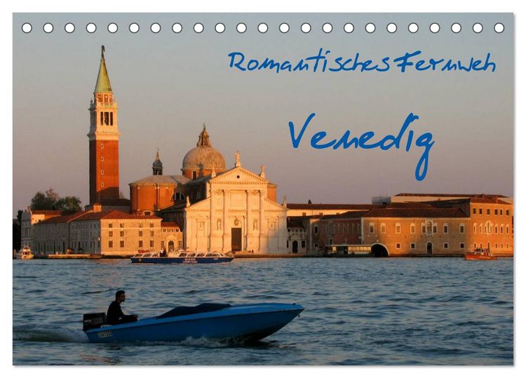 Produktbild: Romantisches Fernweh - Venedig (Tischkalender 2026 DIN A5 quer), CALVENDO Monatskalender