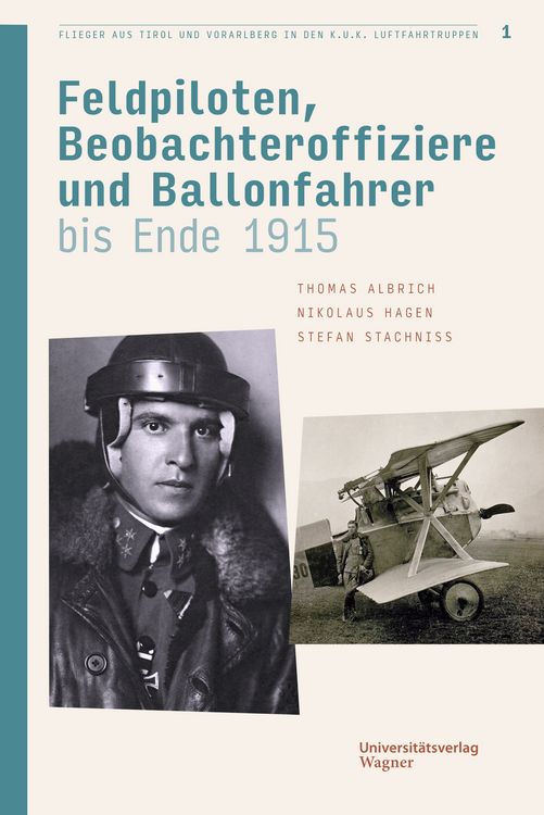 Produktbild: Flieger aus Tirol und Vorarlberg in den k.u.k. Luftfahrtruppen Bd. 1