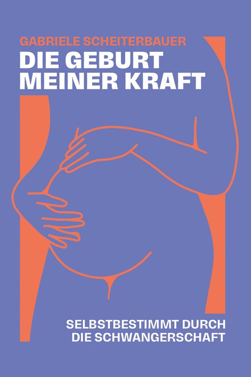 Produktbild: Die Geburt meiner Kraft