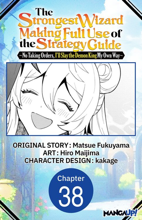 Produktbild: The Strongest Wizard Making Full Use of the Strategy Guide -No Taking Orders, I'll Slay the Demon King My Own Way- #038