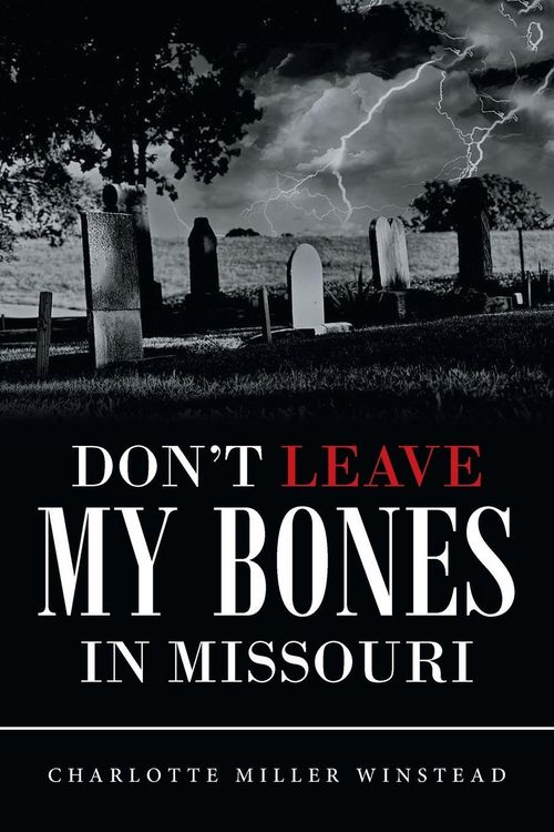 Produktbild: Don't Leave My Bones in Missouri