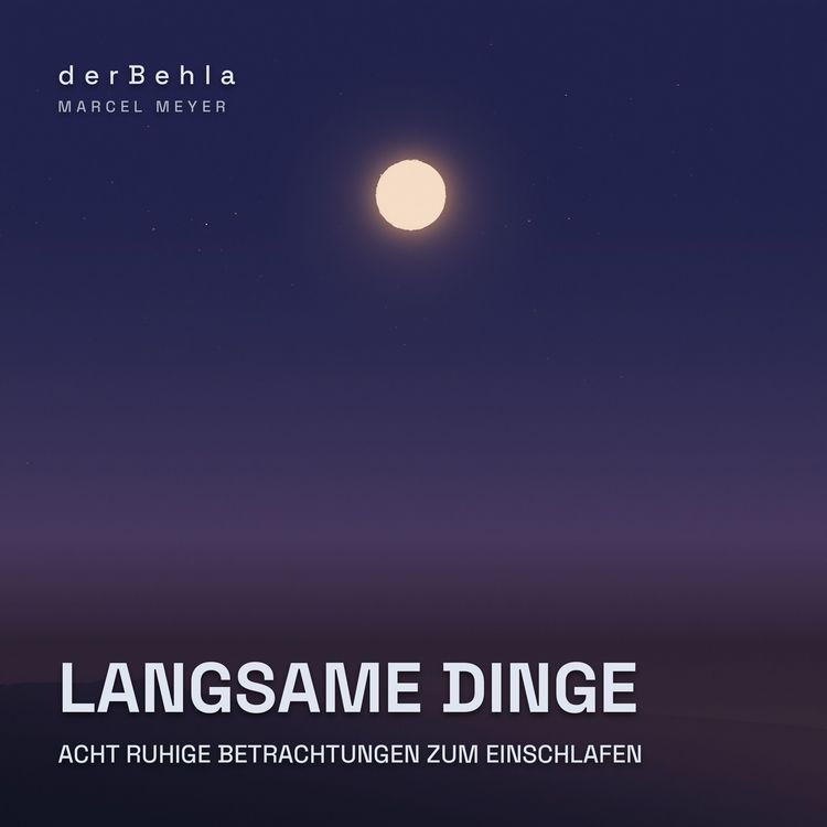Produktbild: Langsame Dinge &mdash; Acht ruhige Betrachtungen zum Einschlafen