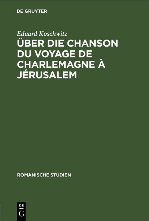 Produktbild: &Uuml;ber die Chanson du voyage de Charlemagne &agrave; J&eacute;rusalem