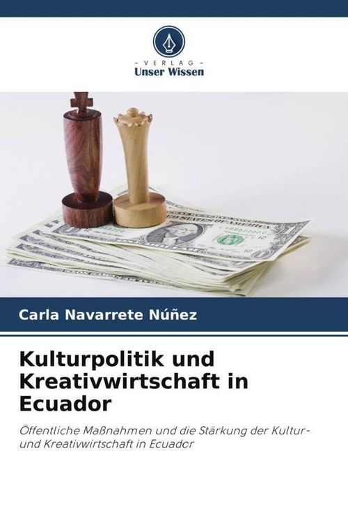 Produktbild: Kulturpolitik und Kreativwirtschaft in Ecuador