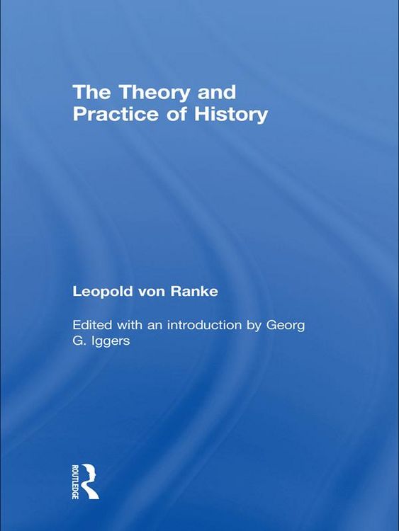 Produktbild: The Theory and Practice of History