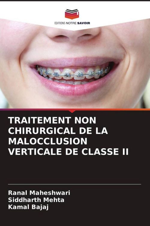 Produktbild: Traitement Non Chirurgical De La Malocclusion Verticale De Classe Ii