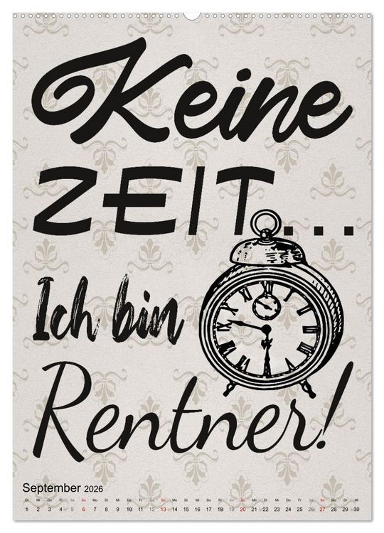 Produktbild: Coole Spr&uuml;che zum Ruhestand (Wandkalender 2026 DIN A2 hoch), CALVENDO Monatskalender