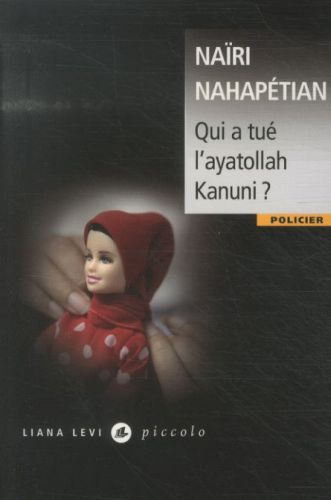 Produktbild: Qui a tu&eacute; l'ayatollah Kanuni ?