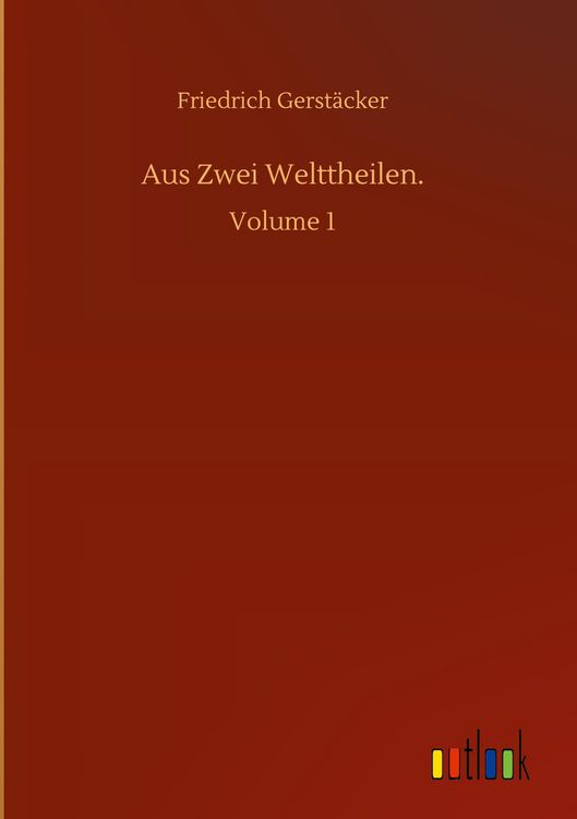 Produktbild: Aus Zwei Welttheilen.