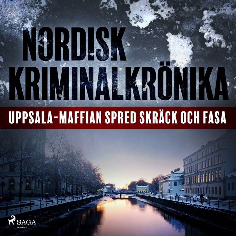 Produktbild: Uppsala-maffian spred skr&auml;ck och fasa