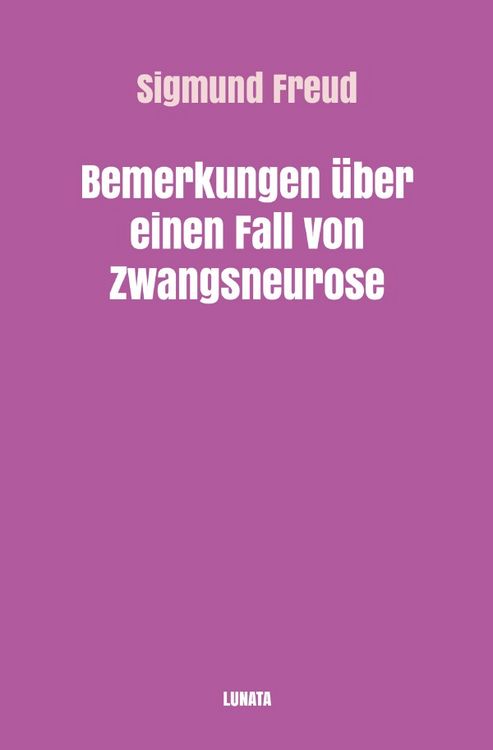 Produktbild: Sigmund Freud gesammelte Werke / Bemerkungen über einen Fall von Zwangsneurose