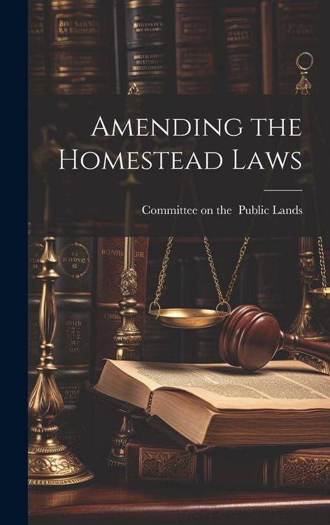 Produktbild: Amending the Homestead Laws