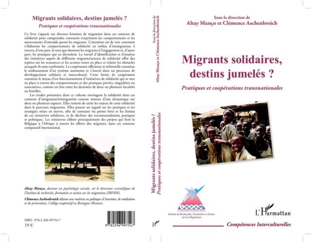 Produktbild: Migrants solidaires, destins jumeles ?