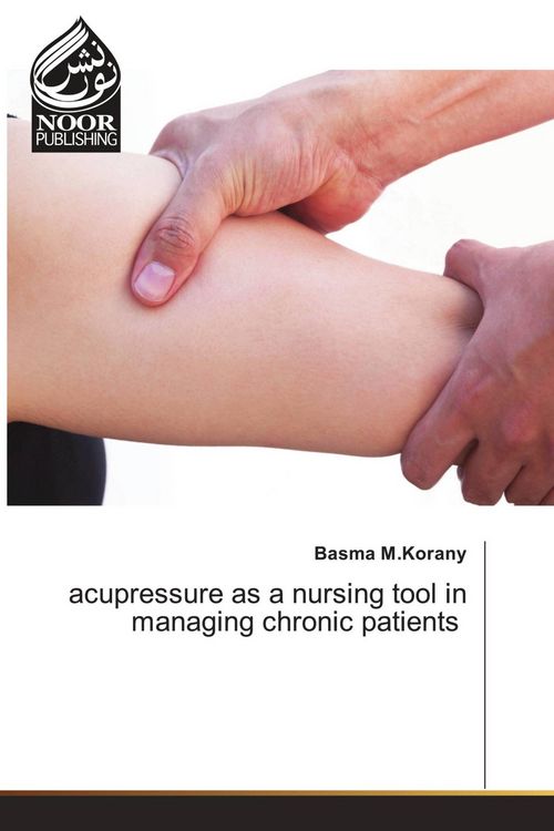 Produktbild: Acupressure as a nursing tool in managing chronic patients