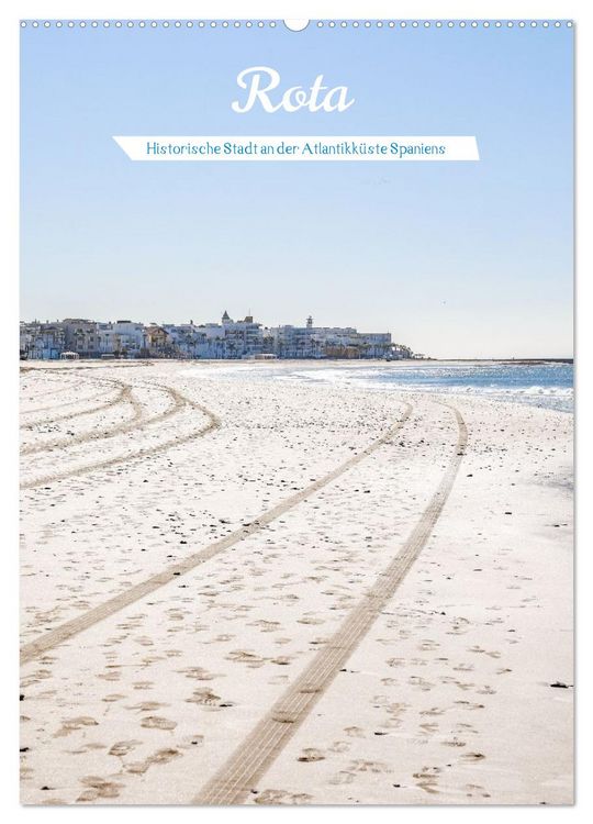 Produktbild: Rota &ndash; Andalusiens Schatz am Atlantik (Wandkalender 2026 DIN A2 hoch), CALVENDO Monatskalender