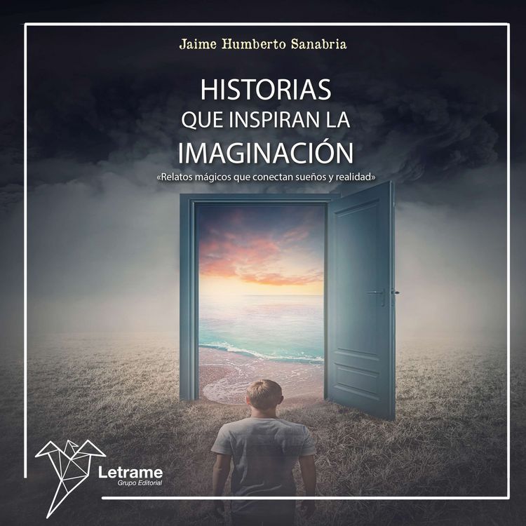 Produktbild: Historias que inspiran la imaginaci&oacute;n