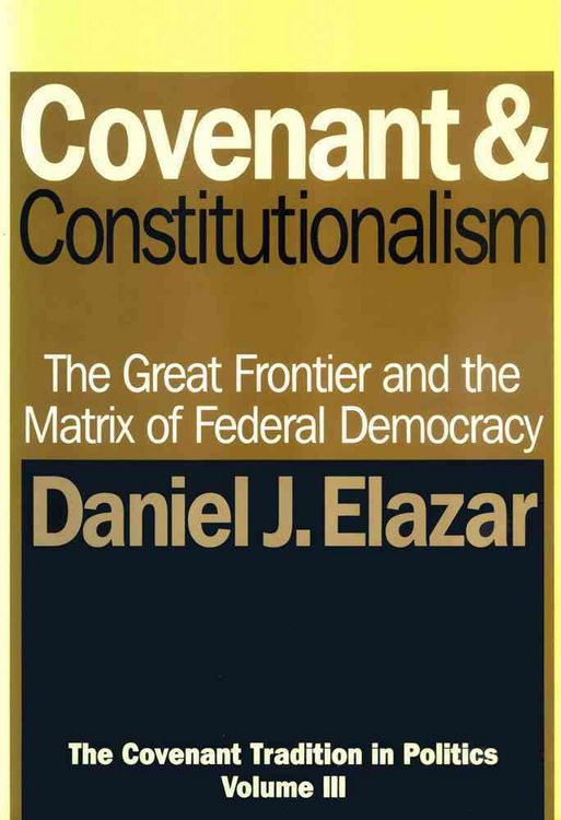 Produktbild: Elazar, D: Covenant and Constitutionalism