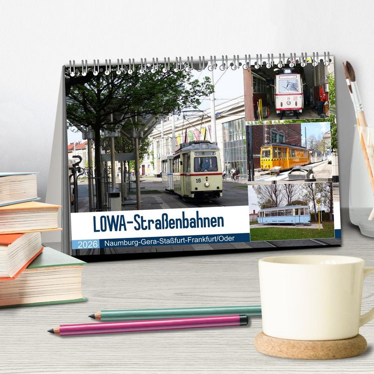 Produktbild: LOWA-Stra&szlig;enbahnen Naumburg-Gera-Sta&szlig;furt-Frankfurt/Oder (Tischkalender 2026 DIN A5 quer), CALVENDO Monatskalender