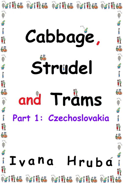 Produktbild: Cabbage, Strudel and Trams (Part I: Czechoslovakia)