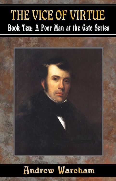 Produktbild: The Vice Of Virtue (A Poor Man at the Gate Series, #10)