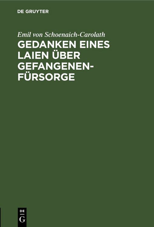 Produktbild: Gedanken eines Laien &uuml;ber Gefangenen-F&uuml;rsorge