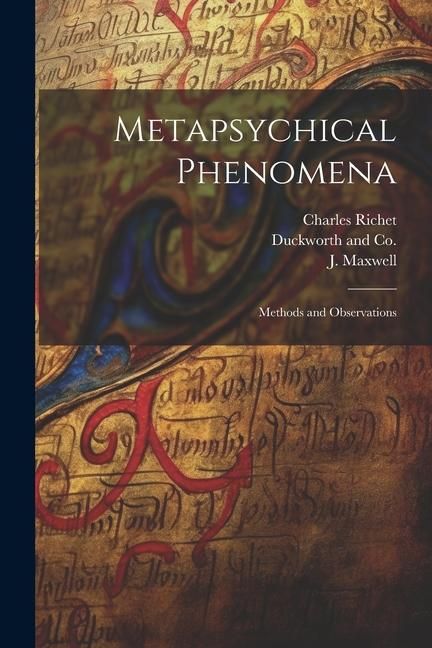 Produktbild: Metapsychical Phenomena: Methods and Observations