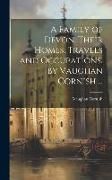 Produktbild: A Family of Devon, Their Homes, Travels and Occupations, by Vaughan Cornish ...