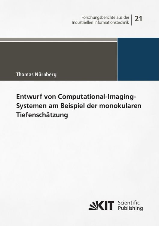 Produktbild: Entwurf von Computational-Imaging-Systemen am Beispiel der monokularen Tiefensch&auml;tzung