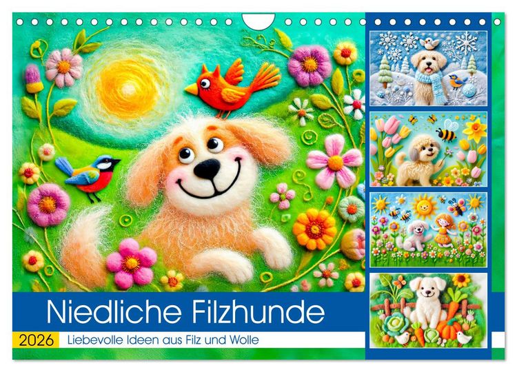Produktbild: Niedliche Filzhunde - Liebevolle Ideen aus Filz und Wolle (Wandkalender 2026 DIN A4 quer), CALVENDO Monatskalender