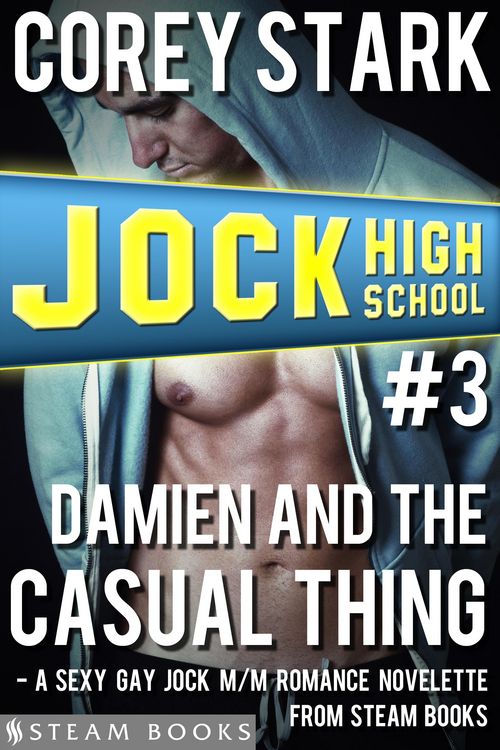 Produktbild: Damien and the Casual Thing - A Sexy Gay Jock M/M Romance Novelette from Steam Books