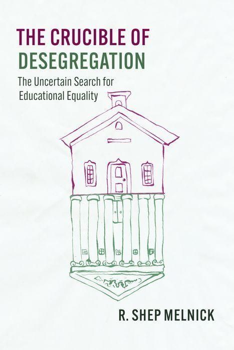 Produktbild: Melnick, R: Crucible of Desegregation